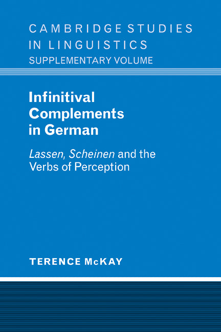 Infinitival Complements in German; 'Lassen', 'Scheinen' and the Verbs of Perception (Paperback / softback) 9780521103220