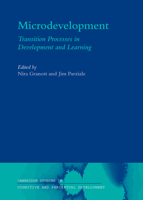 Microdevelopment; Transition Processes in Development and Learning (Paperback / softback) 9780521103282