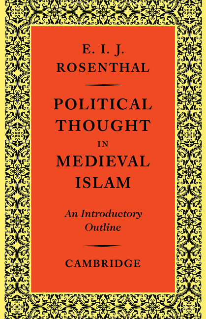 Political Thought in Medieval Islam; An Introductory Outline (Paperback / softback) 9780521103350