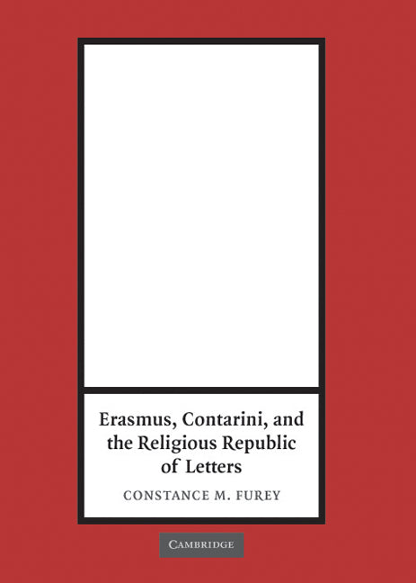 Erasmus, Contarini, and the Religious Republic of Letters (Paperback / softback) 9780521103435