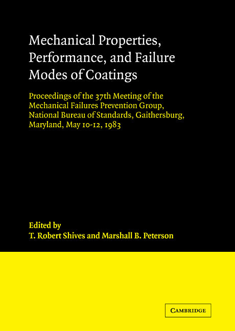 Mechanical Properties, Performance, and Failure Modes of Coatings (Paperback / softback) 9780521103558