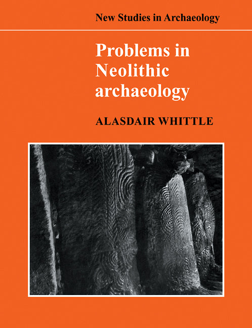 Problems in Neolithic Archaeology (Paperback / softback) 9780521103893