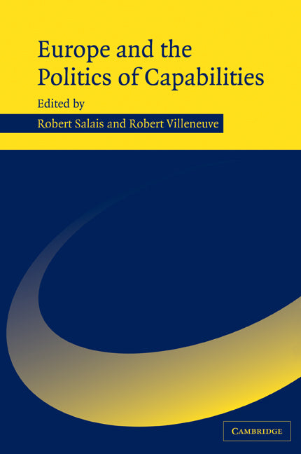 Europe and the Politics of Capabilities (Paperback / softback) 9780521104166