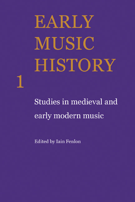 Early Music History; Studies in Medieval and Early Modern Music (Paperback / softback) 9780521104289