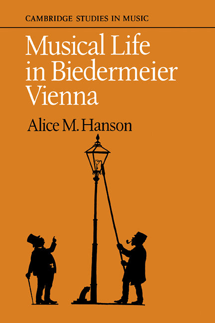 Musical Life in Biedermeier Vienna (Paperback / softback) 9780521104845