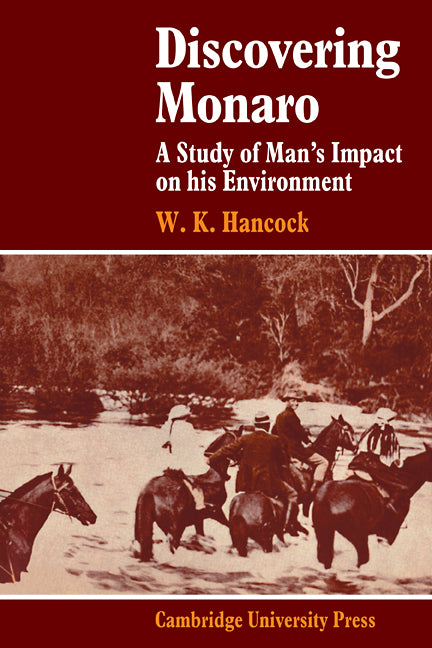 Discovering Monaro; A Study of Man's Impact on his Environment (Paperback / softback) 9780521104937