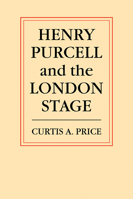 Henry Purcell and the London Stage (Paperback / softback) 9780521105156