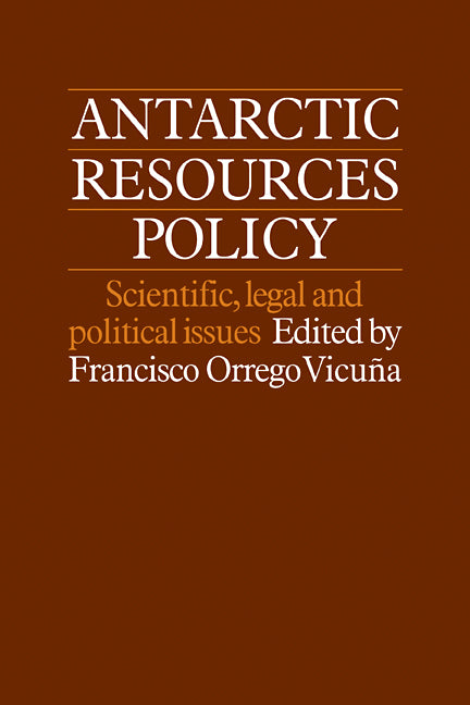 Antarctic Resources Policy; Scientific, Legal and Political Issues (Paperback / softback) 9780521105507