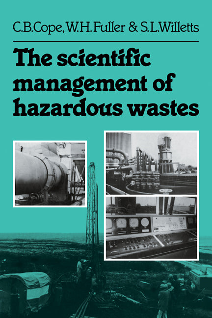 The Scientific Management of Hazardous Wastes (Paperback / softback) 9780521105644