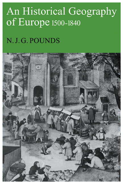 An Historical Geography of Europe, 1500-1840 (Paperback / softback) 9780521105811