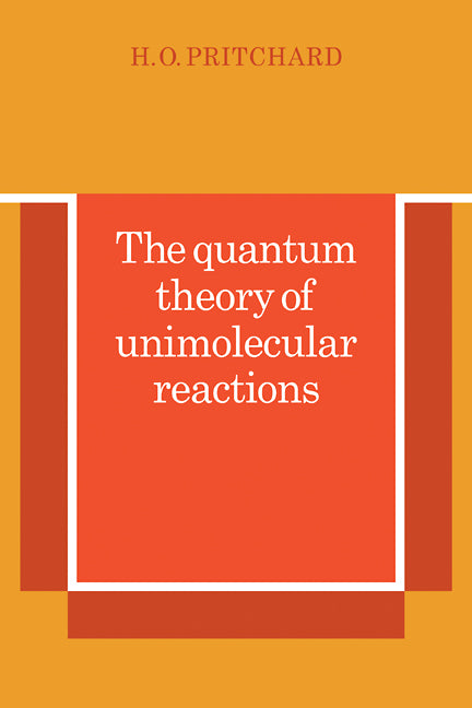 The Quantum Theory of Unimolecular Reactions (Paperback / softback) 9780521105866