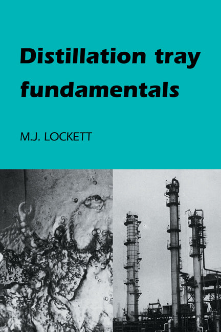 Distillation Tray Fundamentals (Paperback / softback) 9780521105873