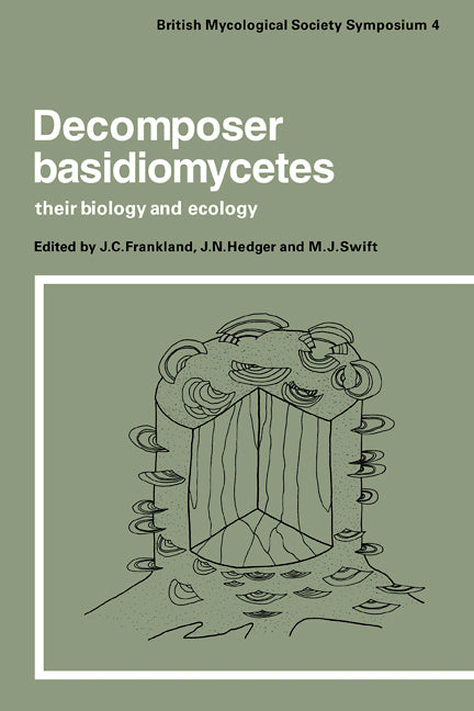 Decomposer Basidiomycetes; Their Biology and Ecology (Paperback / softback) 9780521106801