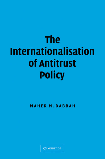 The Internationalisation of Antitrust Policy (Paperback / softback) 9780521106993