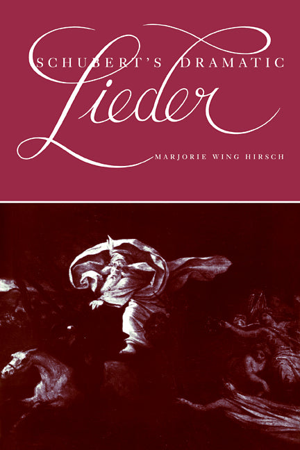 Schubert's Dramatic Lieder (Paperback / softback) 9780521107198