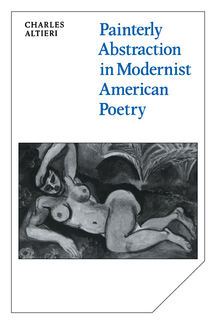 Painterly Abstraction in Modernist American Poetry; The Contemporaneity of Modernism (Paperback / softback) 9780521107297