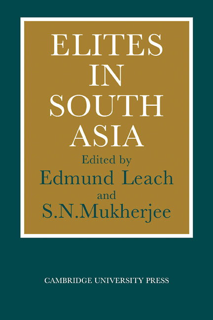 Elites in South Asia (Paperback / softback) 9780521107655