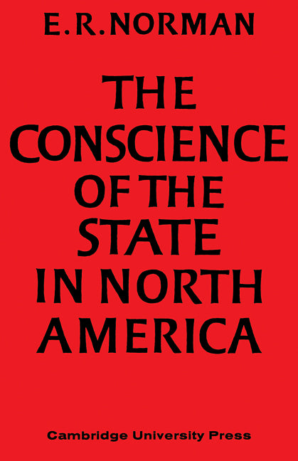 The Conscience of the State in North America (Paperback / softback) 9780521107754