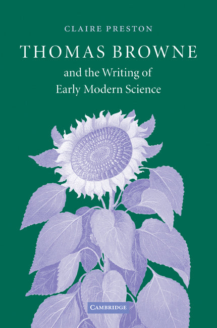 Thomas Browne and the Writing of Early Modern Science (Paperback / softback) 9780521107792