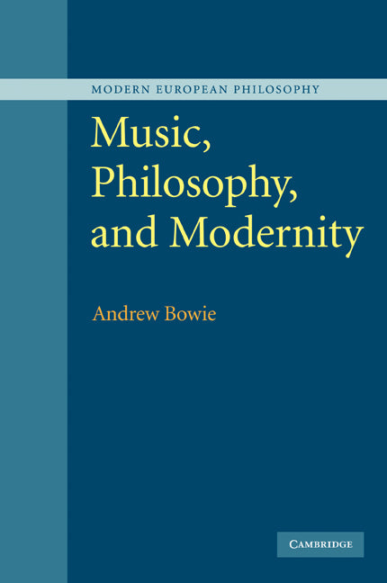 Music, Philosophy, and Modernity (Paperback / softback) 9780521107822