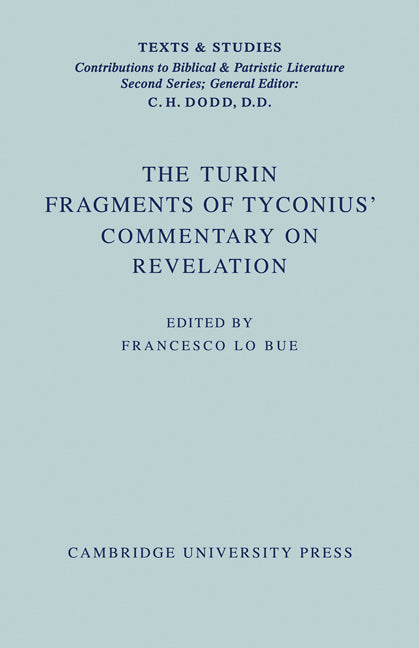 The Turin Fragments of Tyconius' Commentary on Revelation (Paperback / softback) 9780521108249