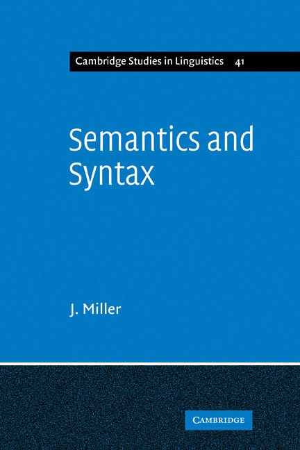 Semantics and Syntax; Parallels and Connections (Paperback / softback) 9780521108294