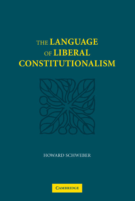 The Language of Liberal Constitutionalism (Paperback / softback) 9780521108331