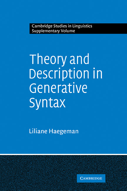 Theory and Description in Generative Syntax; A Case Study in West Flemish (Paperback / softback) 9780521108607
