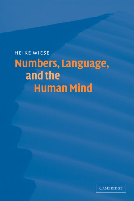 Numbers, Language, and the Human Mind (Paperback / softback) 9780521108652
