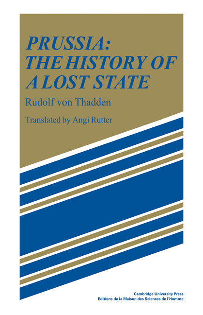 Prussia; The History of a Lost State (Paperback / softback) 9780521108836