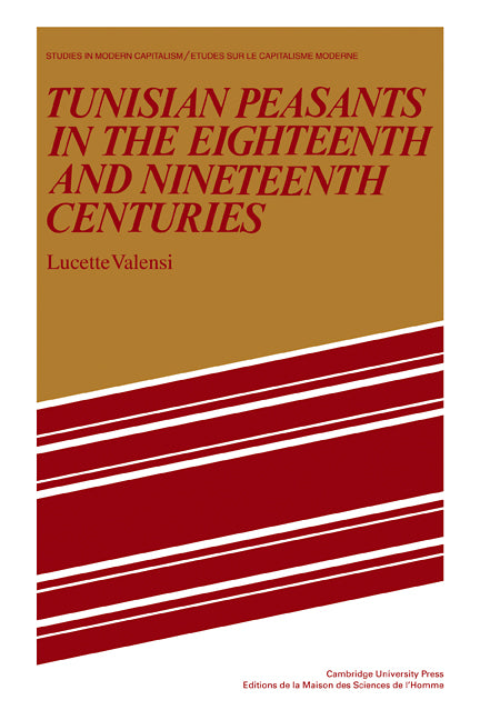 Tunisian Peasants in the Eighteenth and Nineteenth Centuries (Paperback / softback) 9780521109017