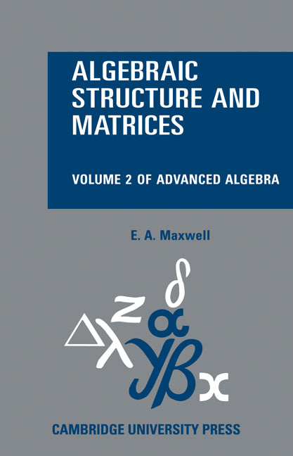Algebraic Structure and Matrices Book 2 (Paperback / softback) 9780521109055