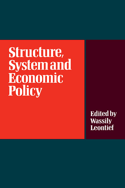 Structure, System and Economic Policy (Paperback / softback) 9780521109062