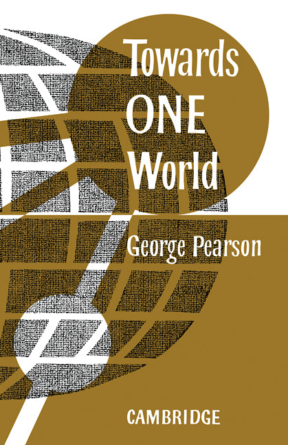 Towards One World (Paperback / softback) 9780521109109