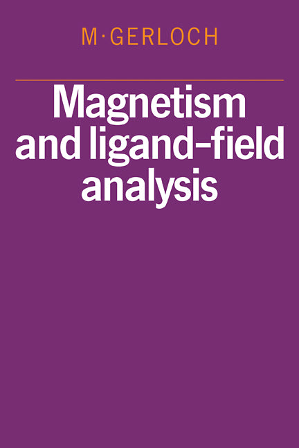 Magnetism and Ligand-Field Analysis (Paperback / softback) 9780521109154