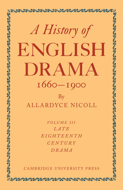 A History of English Drama 1660-1900 (Paperback / softback) 9780521109307