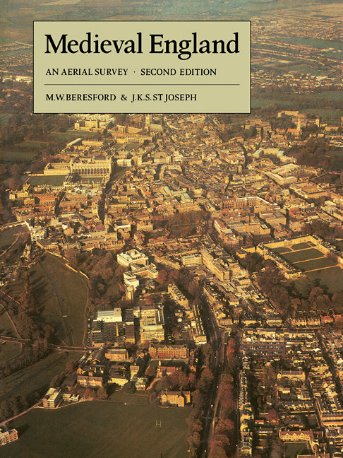 Medieval England; An Aerial Survey (Paperback / softback) 9780521109369