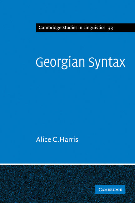 Georgian Syntax; A Study in Relational Grammar (Paperback / softback) 9780521109710