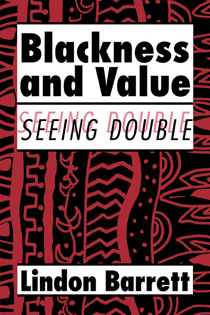 Blackness and Value; Seeing Double (Paperback / softback) 9780521109956