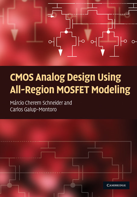 CMOS Analog Design Using All-Region MOSFET Modeling (Hardback) 9780521110365