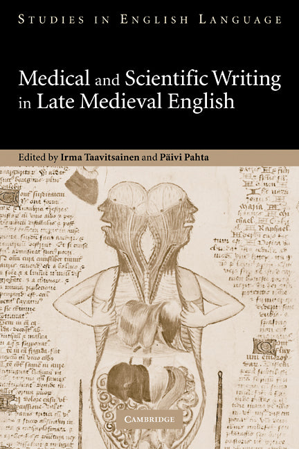 Medical and Scientific Writing in Late Medieval English (Paperback) 9780521110419