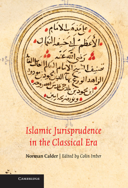 Islamic Jurisprudence in the Classical Era (Hardback) 9780521110808