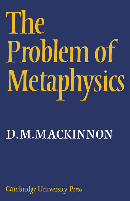 The Problem of Metaphysics (Paperback) 9780521110839