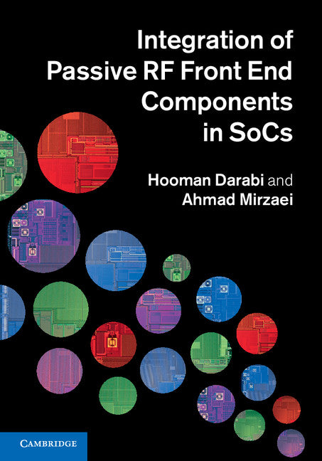 Integration of Passive RF Front End Components in SoCs (Hardback) 9780521111263