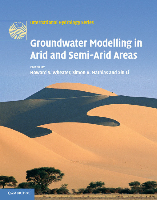 Groundwater Modelling in Arid and Semi-Arid Areas (Hardback) 9780521111294