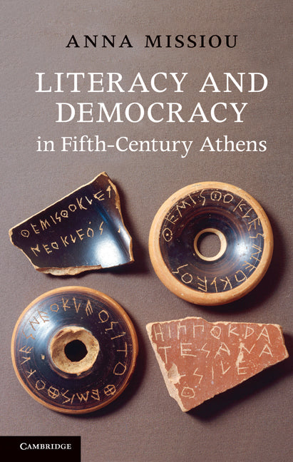 Literacy and Democracy in Fifth-Century Athens (Hardback) 9780521111409