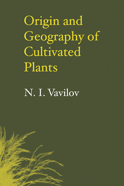 Origin and Geography of Cultivated Plants (Paperback) 9780521111591