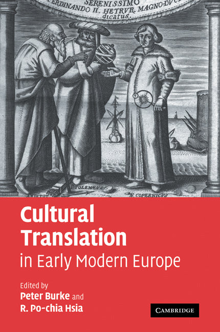 Cultural Translation in Early Modern Europe (Paperback) 9780521111713