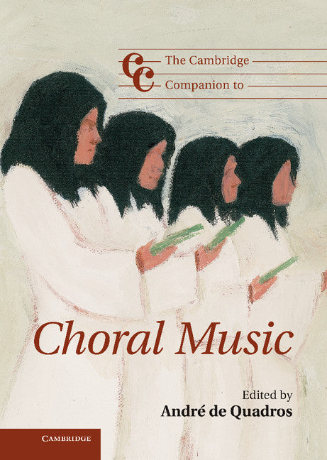 The Cambridge Companion to Choral Music (Hardback) 9780521111737