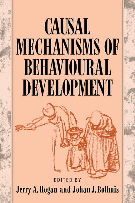 Causal Mechanisms of Behavioural Development (Paperback) 9780521111782